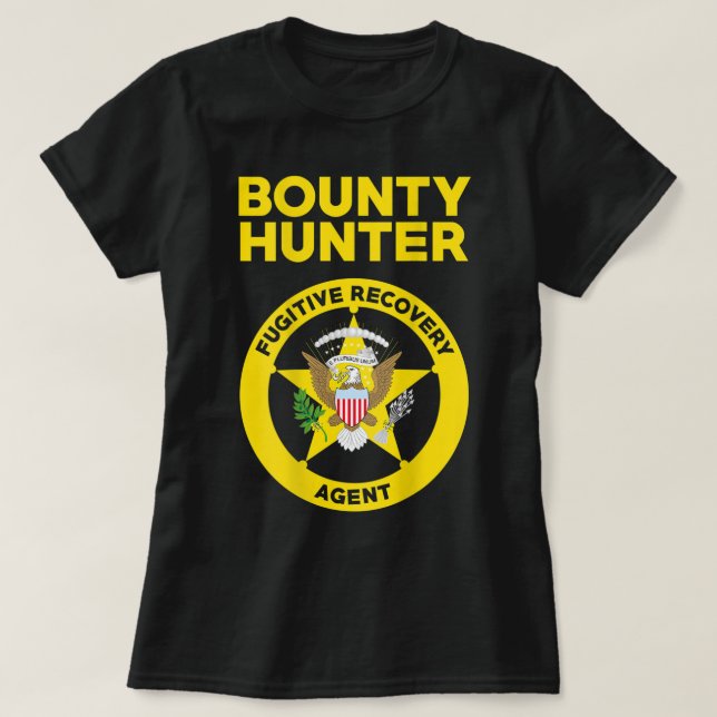 T-shirt Bounty Hunter Fugitive Recovery Agent Bail Bondsma (Design devant)
