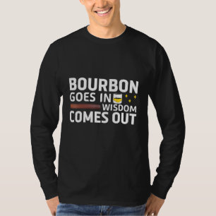 T-shirt Bourbon Va Dans La Sagesse Sortit Bourbon Dri Rétr