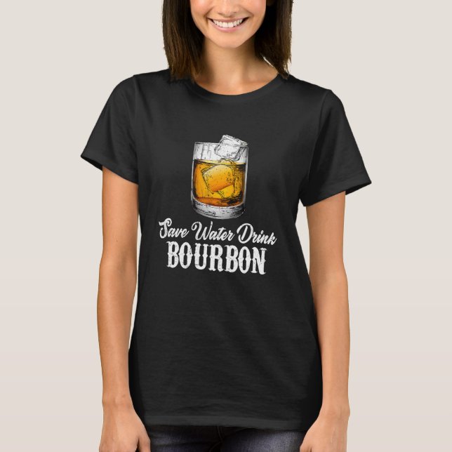 T-shirt Bourbon Whiskey Drinking  Adults Men Women (Devant)
