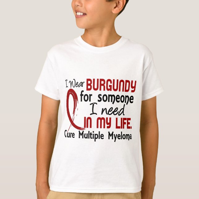 T-shirt Bourgogne pour quelqu'un j'ai besoin de myélome (Devant)
