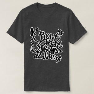T-shirt Bout the Trap Life