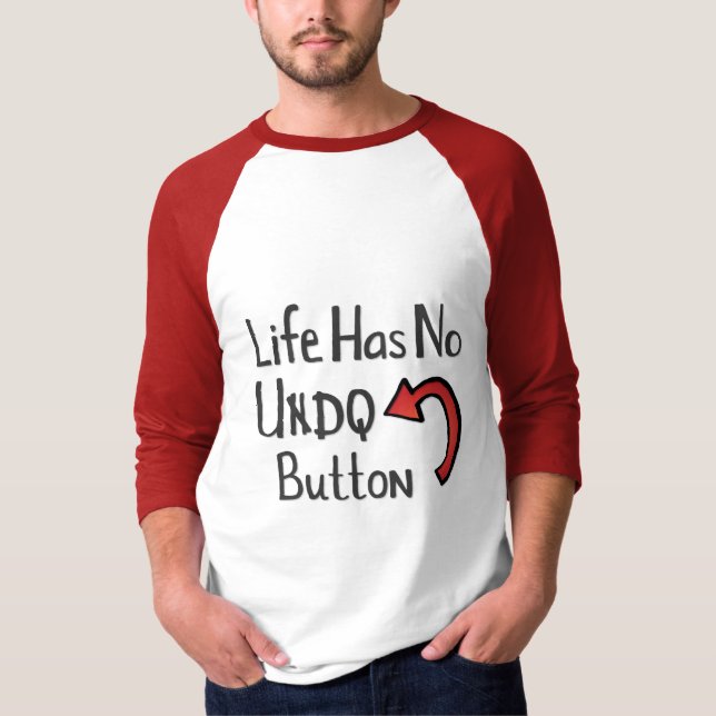 T-shirt Bouton Vie sans annulation (Devant)