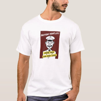 T-shirt Boutonnez votre lèvre ! L'entretien lâche peut