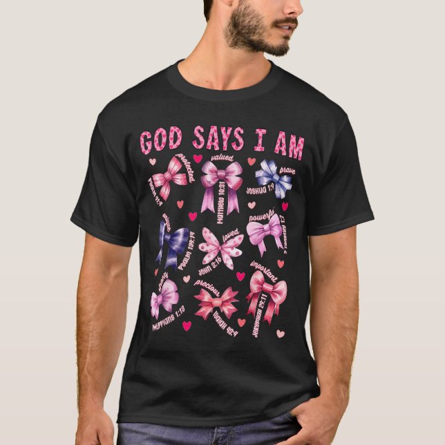 T-shirt Bow God Say I Am Christian Girl Teen Women Bible V (Devant)