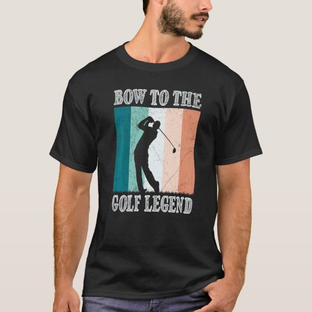 T-shirt Bow To The Golf Legend Golfer Golfer (Devant)