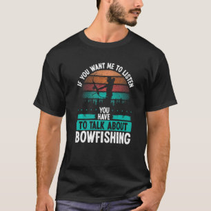T-shirt Bowfisher Airboat Parler de Bowfishing Pêcheur 