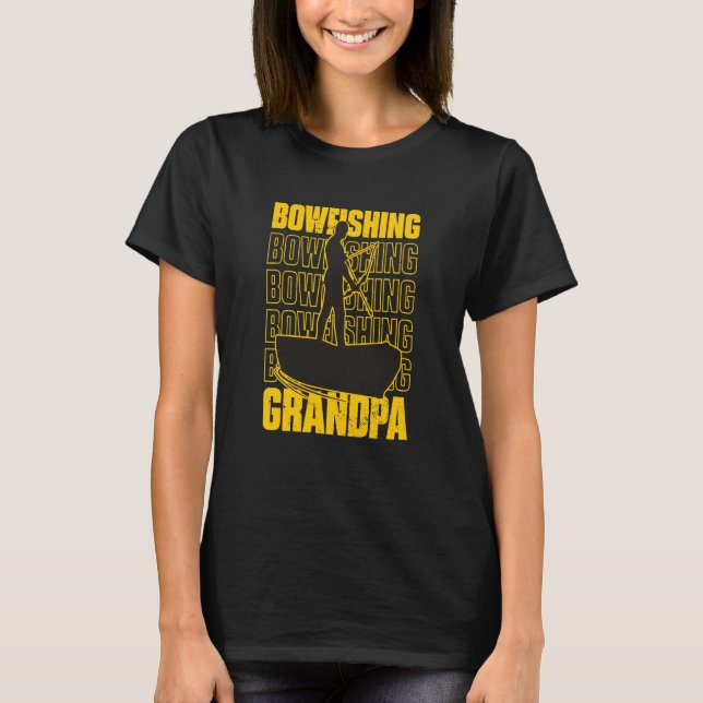 T-shirt Bowfishing Grandpa Bow Fishing Grandfather  2 (Devant)