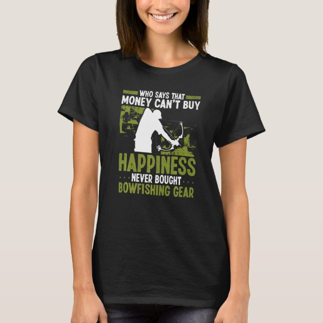 T-shirt Bowfishing Money buys Happiness Airboat Bowhunter  (Devant)