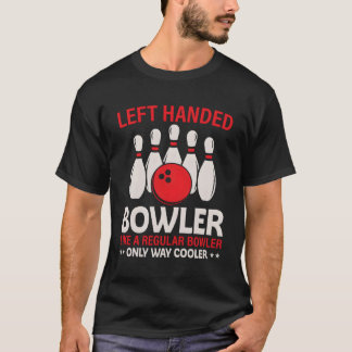 T-shirt Bowler Gauche Handler Comme Un Bowler Régulier