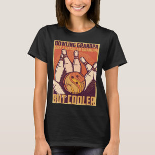 T-shirt Bowler Grandpa Coolest Bowle Grand-pa