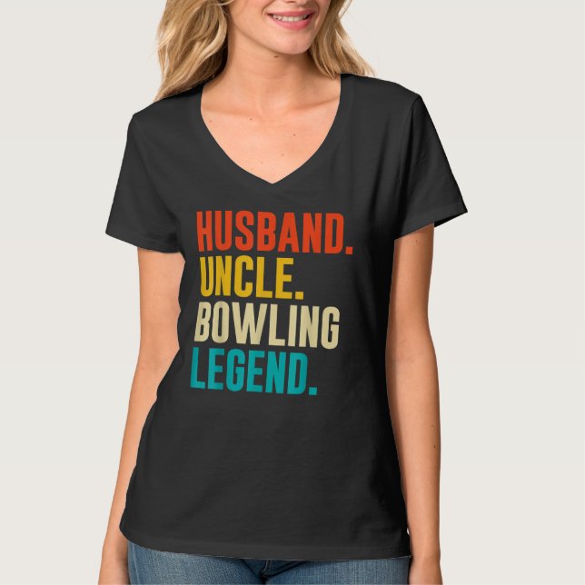 T-shirt Bowler Husband Uncle Bowling Legend Father's Day (Devant)