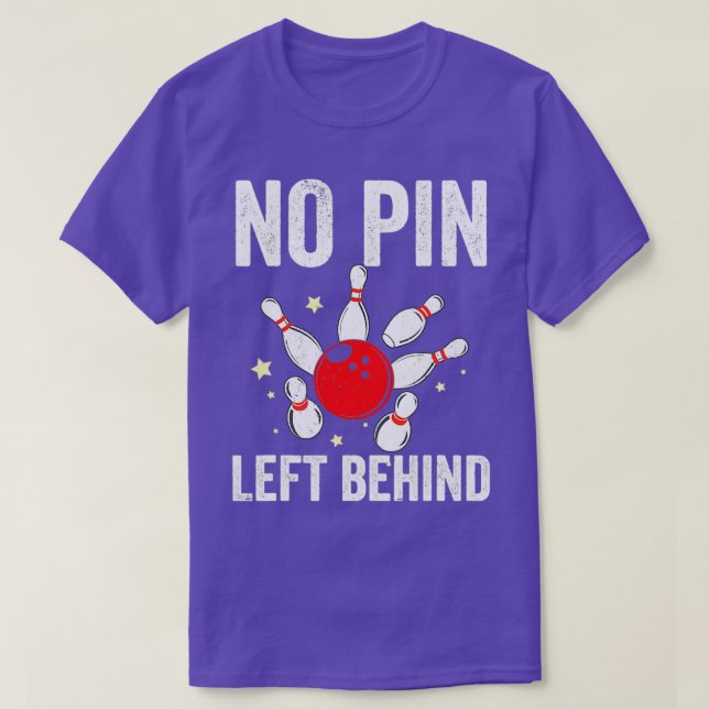 T-shirt Bowler No Pin Left Behind Bowling (Design devant)