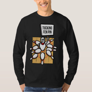 T-shirt Bowling Alley Tucking Fen Pin Bowler Bowling