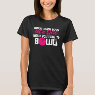 T-shirt Bowling Ball Game Pins Cool Bowl Idée parfaite