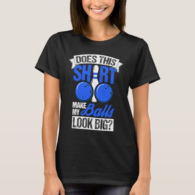 T-shirt Bowling Ball Pin Bowler Strike Bowling Team Bowlin (Devant)