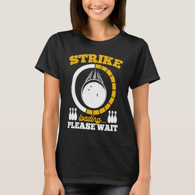 T-shirt Bowling Ball Pin Bowler Strike Team Bowling Alley  (Devant)
