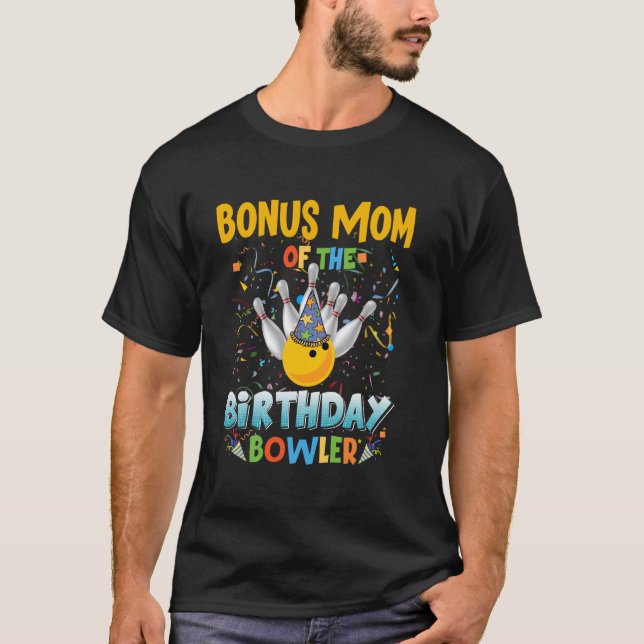T-shirt Bowling Bonus Maman Du Bowling De La Fête D'annive (Devant)