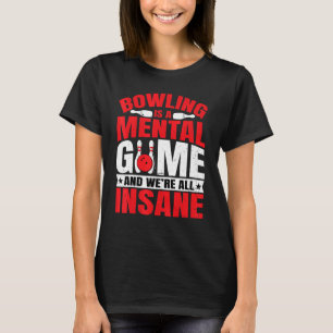 T-shirt Bowling Bowling est un bowling de jeu mental