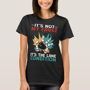 T-shirt Bowling Ce N'Est Pas Ma Faute