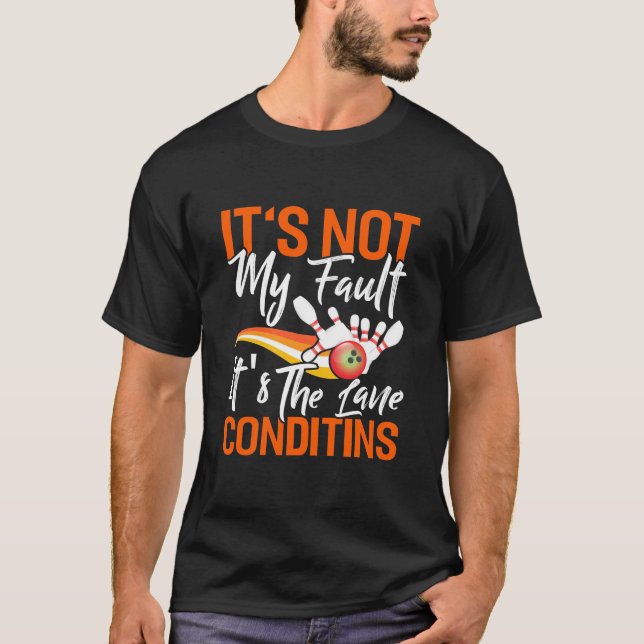 T-shirt Bowling Ce N'Est Pas Ma Faute (Devant)