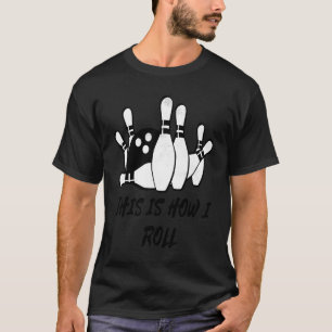 T-shirt Bowling C'Est Comme Ça Que J'Ai Roulé Grève Hommes