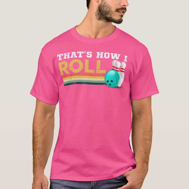 T-shirt Bowling C'Est Comment Je Roule (Devant)