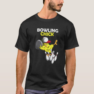 T-shirt Bowling Chick Chicken Chicken Chicken Chicen Bowlt