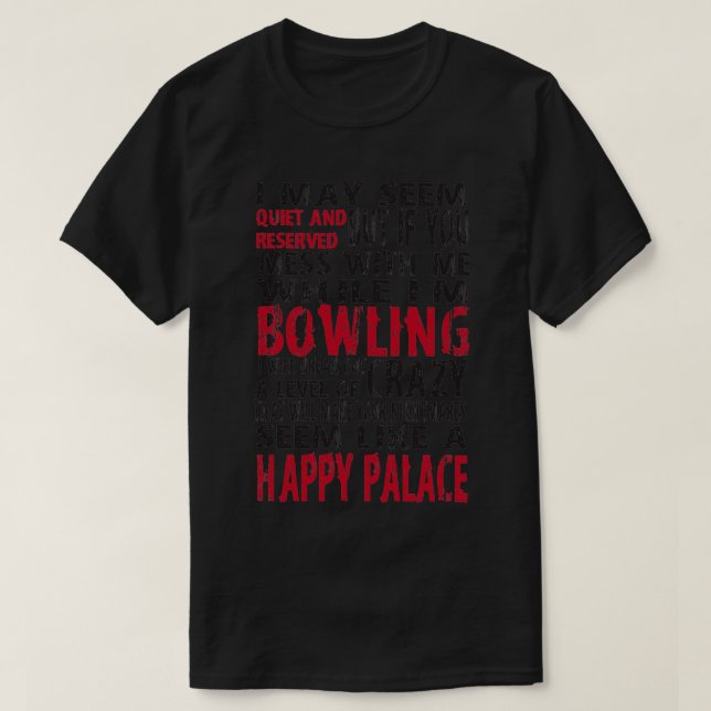 T-shirt Bowling drôle dire (Design devant)