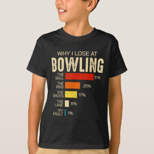 T-shirt Bowling Drôle Pour Hommes Femmes Enfants Pourquoi