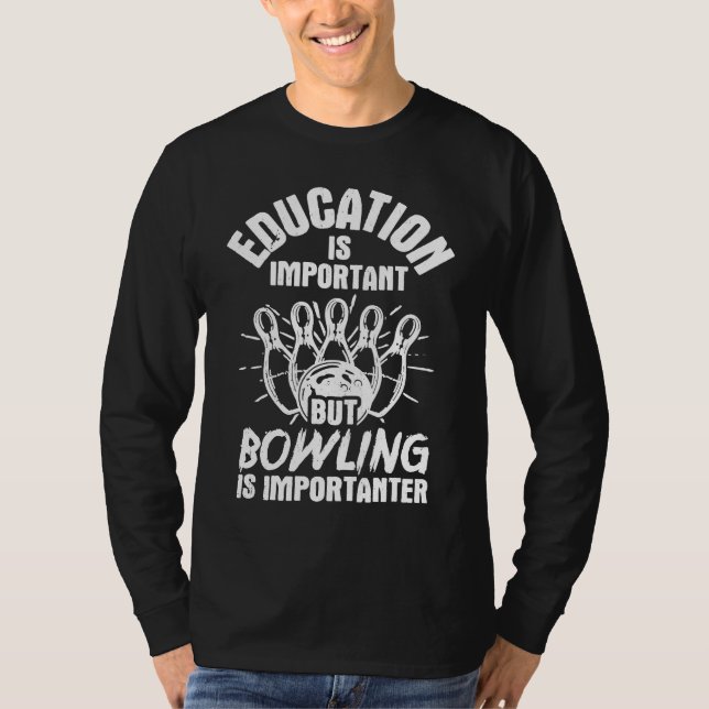 T-shirt Bowling Education Bowler Strike Team Bowling Alley (Devant)