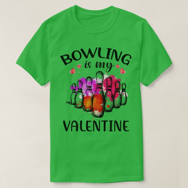 T-shirt Bowling est ma valentine TTA T (Design devant)