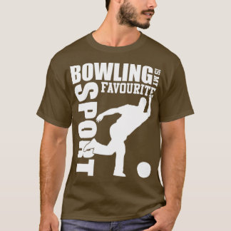 T-shirt Bowling Est Mon Sport Préféré Sport De Loisirs T