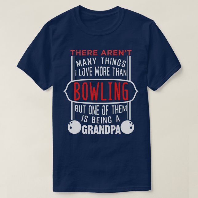 T-shirt Bowling Et Être Un Grand-Père (Design devant)