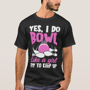 T-shirt Bowling Girl Princess Pin Bowler Fa Bowling