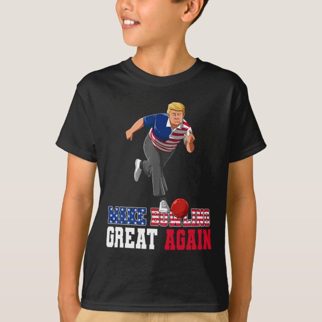 T-shirt Bowling Great Again - Drôle Trump Bowling Accesseu (Devant)