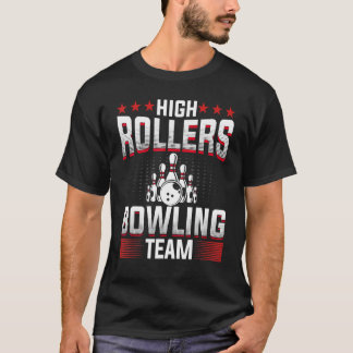 T-shirt Bowling    High Rollers Bowling Team Bowler
