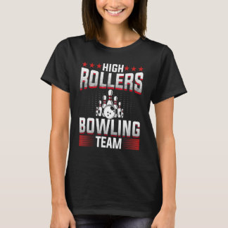 T-shirt Bowling    High Rollers Bowling Team Bowler