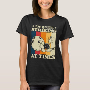 T-shirt Bowling Je suis assez frappant Vintage Bowler Pun