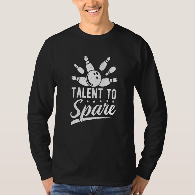 T-shirt Bowling Joueur Bowler Talent Pour Épargner Bowling (Devant)