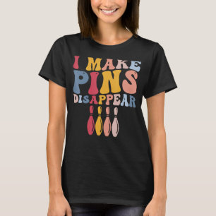 T-shirt Bowling Joueur Drôle Bowler Je Fais Disparaître Le
