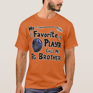 T-shirt Bowling Joueur favori m'appelle Big T