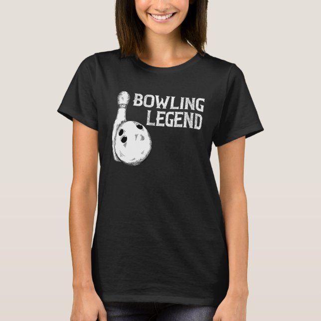 T-shirt Bowling Legend Strike Bowler Bowling Team Bowling (Devant)