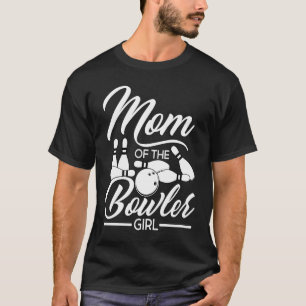 T-shirt Bowling Maman Pin Bowler Strike Bowling Team Bowli