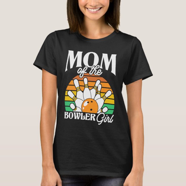 T-shirt Bowling Mom Pin Bowler Strike Bowling Girl Bowling (Devant)