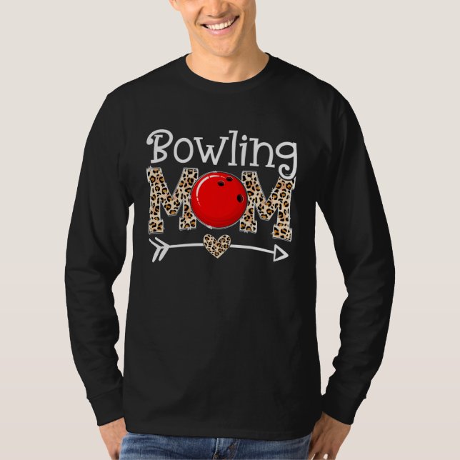 T-shirt Bowling Mom Player Mother s Day Mama Leopard (Devant)