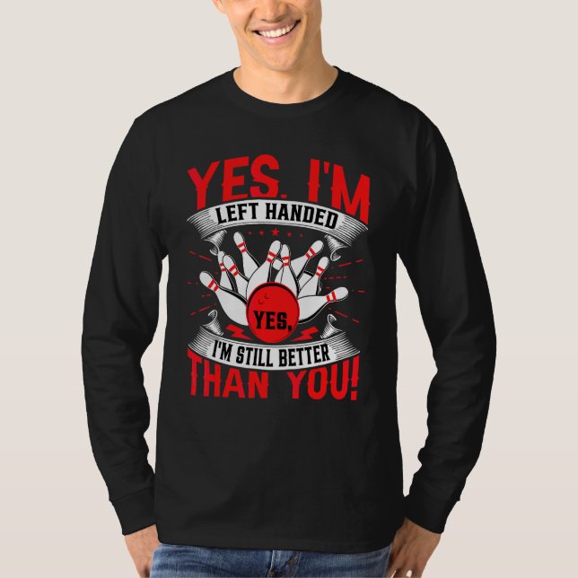 T-shirt Bowling Oui je suis gaucher Bowling  Main gauche B (Devant)