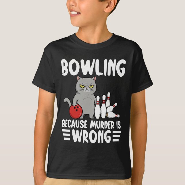 T-shirt Bowling parce que meurtre est faux Funny Cat 1  (Devant)