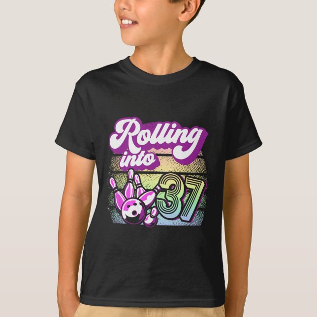 T-shirt Bowling Party Rolling Dans 37 Bowling Anniversaire (Devant)