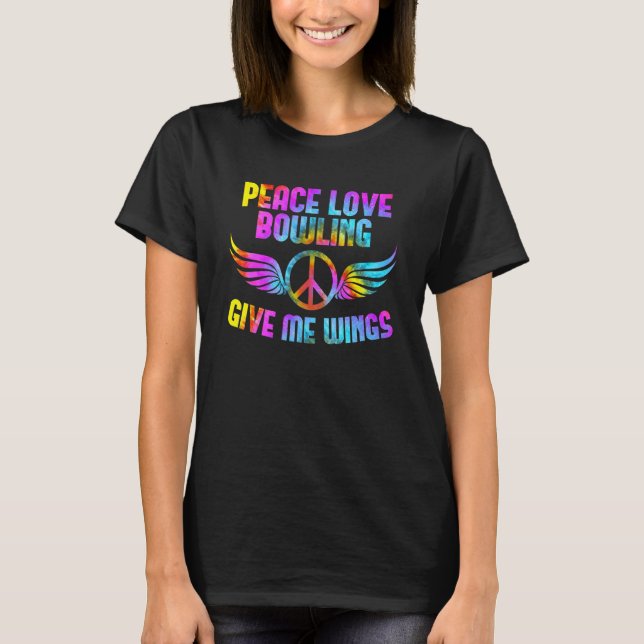 T-shirt Bowling Player Bowling Club Peace Love Bowling Say (Devant)