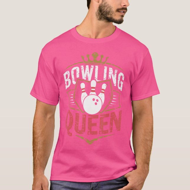 T-shirt Bowling Queen Bowler Funny Bowling (Devant)
